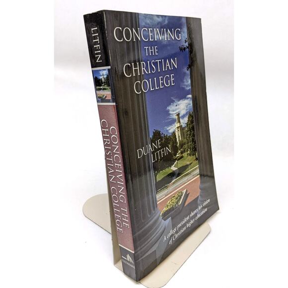 Book - Conceiving the Christian College - Duane Litfin - Gently Read Paperback - Picture 3 of 6